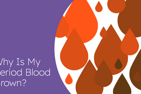 why is my period blood brown?