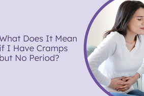 What does it mean if i have cramps but no period