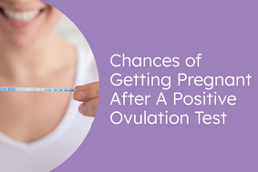 chances of getting pregnant after a positive ovulation test