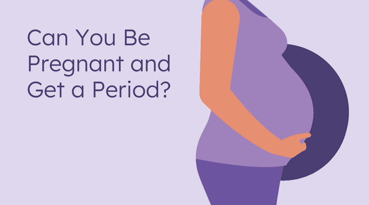 can you be pregnant and get a period?