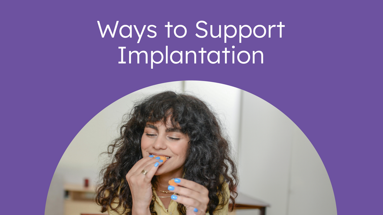 ways to improve implantation