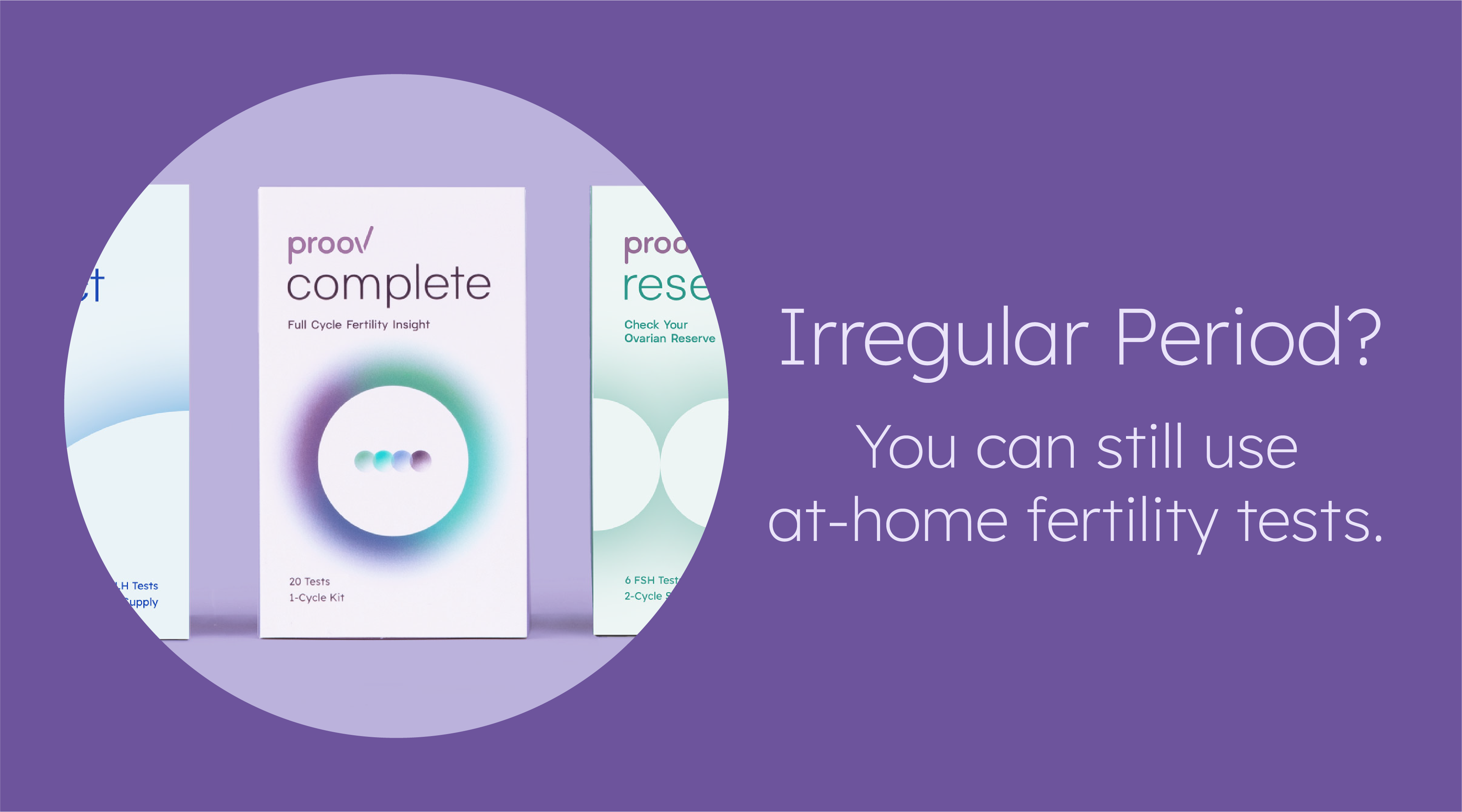 Can I still use at-home fertility tests if my period is irregular?