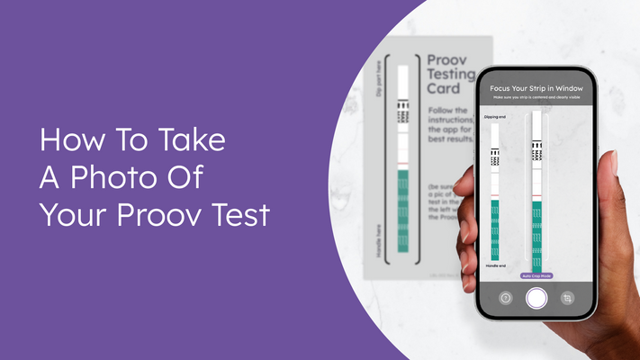 How To Take A Photo Of Your Proov Test