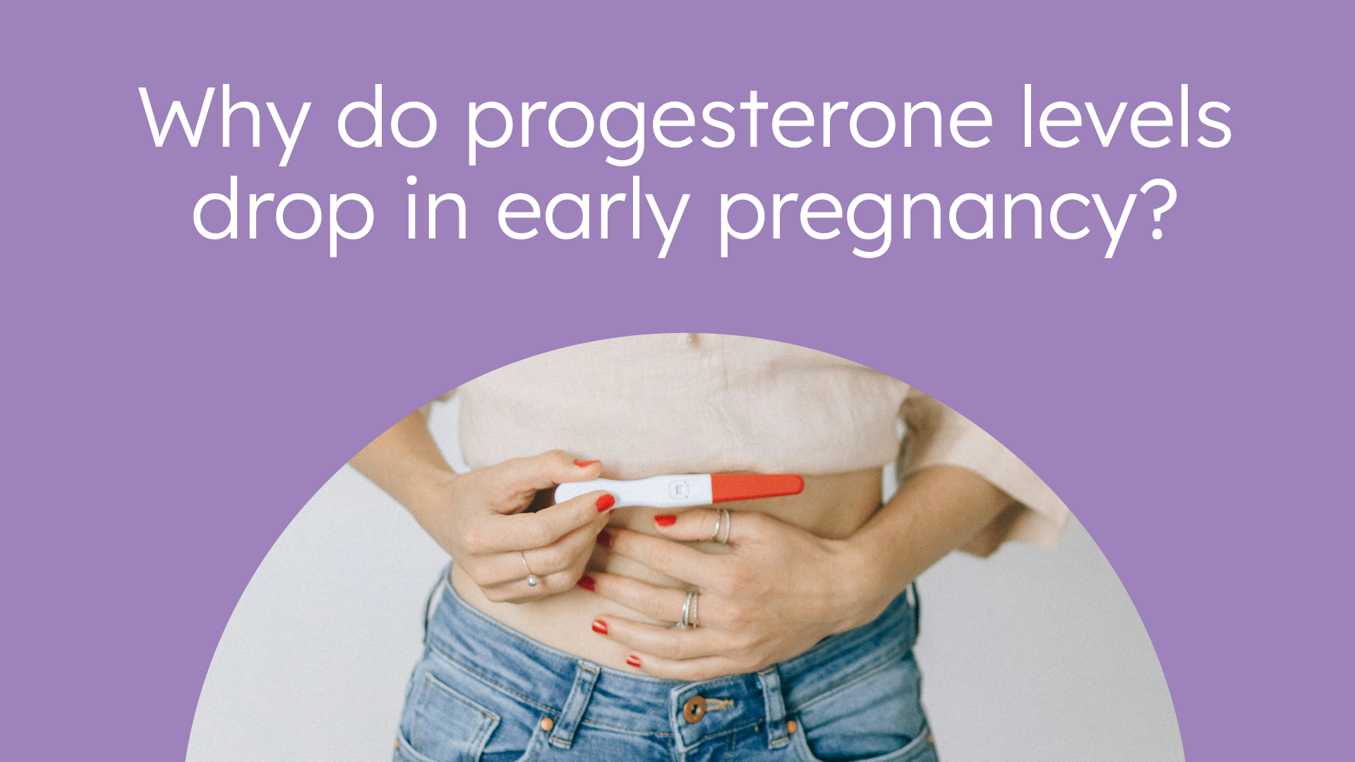 Why do progesterone levels drop in early pregnancy?