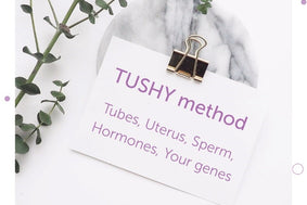 Want to Get Pregnant? Start by understanding your TUSHY